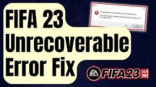 How To Fix FIFA 23 Unrecoverable Error | Secure Boot Error [Complete Guide 2024]