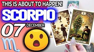 Scorpio ️THIS IS ABOUT TO HAPPEN! horoscope for today DECEMBER 7 2024 ️ #scorpio tarot DECEMBER