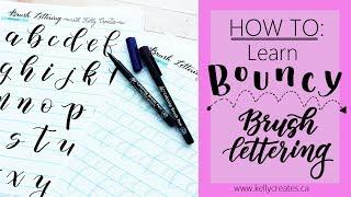 HOW TO: Learn Bouncy Brush Lettering