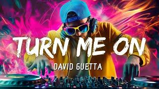 Turn Me On - David Guetta (Feat. Nicki Minaj) (Lyrics) 