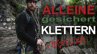 Alleine im Vorstieg klettern - Rope Solo Lead