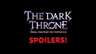 [Spoiler] The Dark Throne | Final Fantasy XIV: Endwalker 6.4