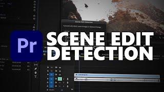 Scene Edit Detection = MIND BLOWN | Premiere Pro 2020