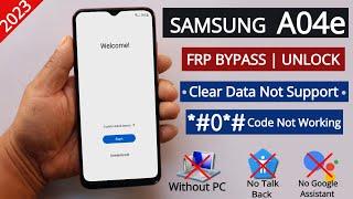 Samsung A04e Frp Bypass - Clear Data Not Support - New Method Without PC 2023 Android 12 | 13