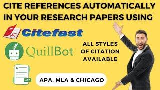 Cite References Automatically in your Research Paper | Citefast |Quillbot Citation Generator|AI Tool
