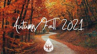 Indie/Indie-Folk Compilation - Autumn/Fall 2021  (1½-Hour Playlist)