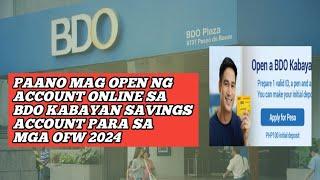 Paano Mag Open Ng BDO Kabayan Savings Account Online Para Sa Mga OFW 2024