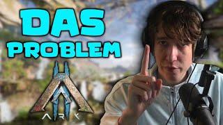 Das "Problem" mit ARK 2