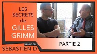 Les SECRETS IMMOBILIERS de Gilles Grimm 2 [046/150]