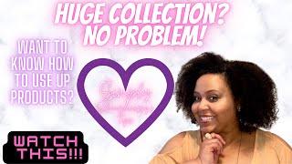 TIPS ON HOW TO USE UP PRODUCTS IN YOUR COLLECTION QUICKLY | HIGHLY REQUESTED