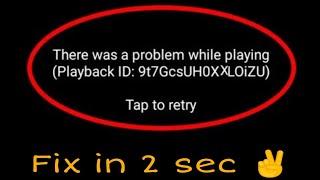 YouTube Video not Playing || Showing Playback ID Error || YouTube Retry To Play Error, Solution