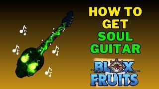 How To Do Soul Guitar Puzzle | How To Get Soul Guitar in Blox Fruits | Complete Guide