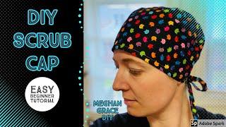 Simple Fitted Scrub Cap - A Step by Step Tutorial with Free Pattern!!