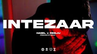 INTEZAAR (Official Music Video) - Hasil x Reeju | Prod. by Reeju | Sunflower Studios