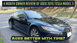 Used 2015 Tesla Model S 70 4 Month Ownership Update