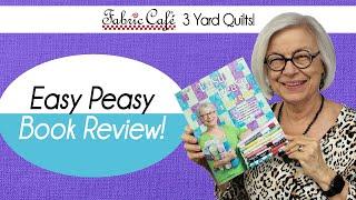 Easy Peasy 3 Yard Quilts - Book Review!