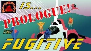 The FUGITIVE!  -  PROLOGUE - A No Man's Sky Adventure Challenge