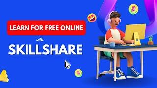 Learn For Free on Skillshare