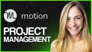 How To Use Motion App For Project Management 2024 (Step-by-Step)