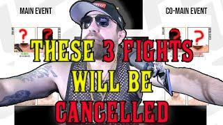 These 3 Scheduled UFC Fights WILL NOT HAPPEN! Mark My Words. #UFC #MMA