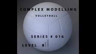 Complex Modelling Series # 16 Volleyball Maya 2019