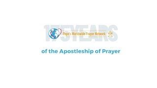 Join the Pope's Worldwide Prayer Network - 175 years of the Apostleship of Prayer