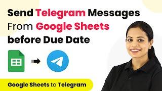 How to Send Telegram Messages From Google Sheets before Due Date | Google Sheets Telegram