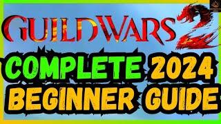 The Complete Beginners Guide To Guild Wars 2 In 2024