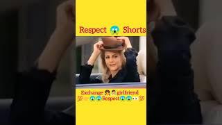 Respect short gf Exchange  #shorts #respect