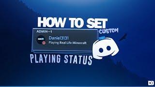 How To Set Custom Discord Playing Status //2022 (Tutorial)