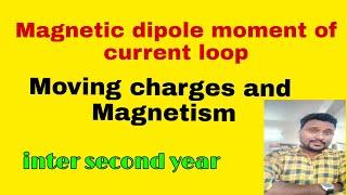 Magnetic dipole moment of a current loop #Movingchargesandmagneticfield #class12 #srinter