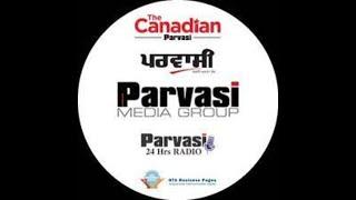 LIVE PARVASI RADIO on 1350 AM, February 25, 2025 - Canada News, Trump, US Tariffs I Parvasi TV