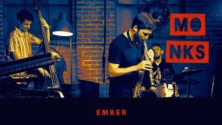 Monks Jazz | Ember "Flotation Device and the Shivers"