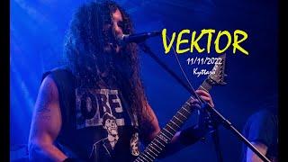 VEKTOR – black future @Kyttaro (Athens 11.11.2022)