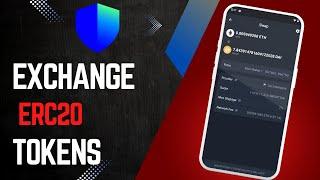 How to Exchange ERC20 Tokens with Trust Wallet !