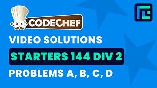 Codechef Starters 144 | Video Solutions - A to D | by Harsh Gupta | TLE Eliminators