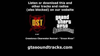 GTA: San Andreas - K-DST | Creedence Clearwater Revival - "Green River"