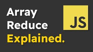 Array Reduce Explained With Examples - JavaScript Tutorial