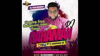 Chutney Soca Bollywood remix Teaser - DJ Rahaman ~ Raymond Ramnarine , Ravi B , Savita Singh