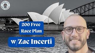 Zac Incerti's 200 Free Race Plan