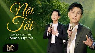 Nội Tôi l Mạnh Quỳnh (Music Video)