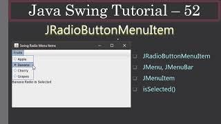 JRadioButtonMenuItem & Get Selected | Swing Tutorials #52