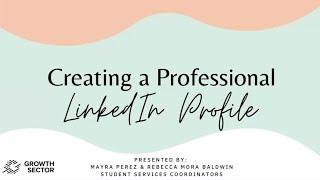 Creating a Professional LinkedIn Profile: Fall 2023