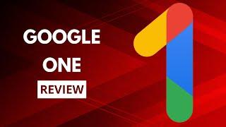 Google One Review | All-In-One Package for Upgraded Google Services