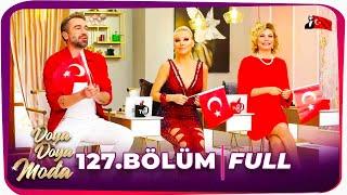 Doya Doya Moda 127. Bölüm | 19 Mayıs 2020