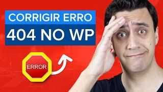  ERRO 404 no WordPress - Página Não Encontrada - Como Resolver 2024 