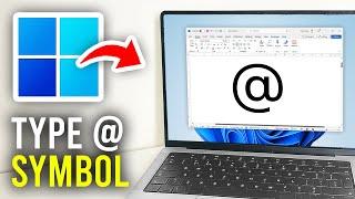 How To Type @ Symbol On PC & Laptop (Email At) - Full Guide