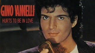 Gino Vannelli - Hurts to be in love - 80's lyrics