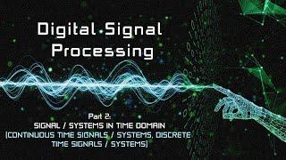 Digital Signals Processing ( Chapter 2 : Signals / System In The Time Domain "Part 2" )