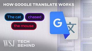 How Google Translate Turns 134 Languages Into Math | WSJ Tech Behind